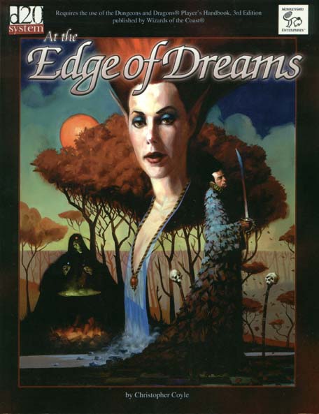 Third Edition Dungeons & Dragons Archive: d20 System: At the Edge of Dreams
