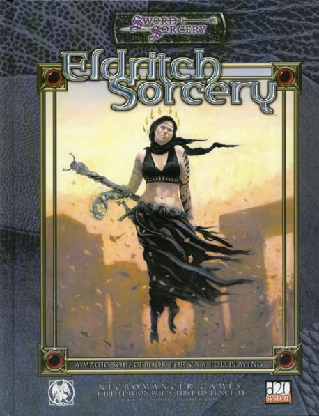 Third Edition Dungeons & Dragons Archive: d20 System: Eldritch Sorcery