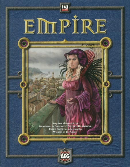 Third Edition Dungeons & Dragons Archive: d20 System: Empire