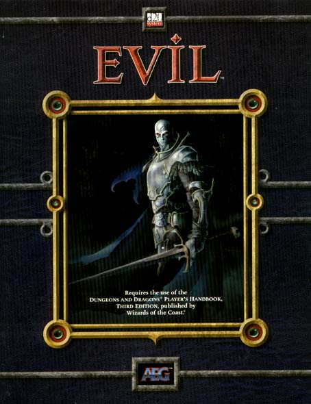 Third Edition Dungeons & Dragons Archive: d20 System: Evil