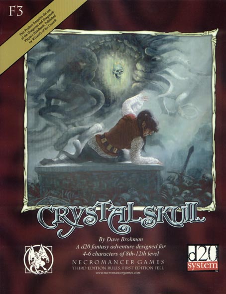 Third Edition Dungeons & Dragons Archive: d20 System: F3 Crystal Skull