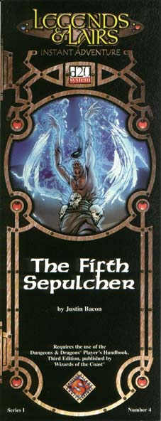 Third Edition Dungeons & Dragons Archive: d20 System: The Fifth Sepulcher
