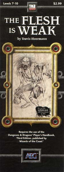 Third Edition Dungeons & Dragons Archive: d20 System: The Flesh is Weak