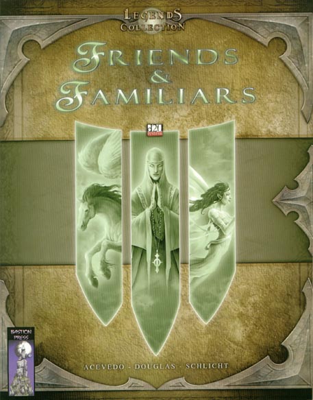 Third Edition Dungeons & Dragons Archive: d20 System: Friends & Familiars