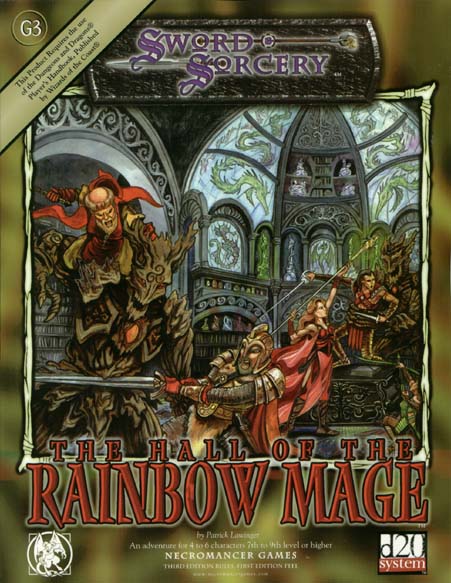 Third Edition Dungeons & Dragons Archive: d20 System: G3 The Hall of the Rainbow Mage