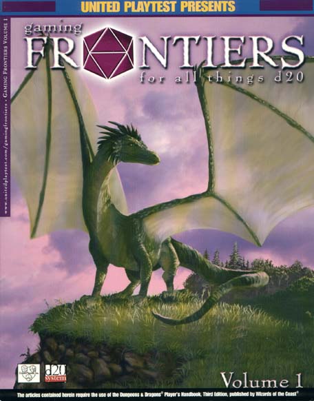 Third Edition Dungeons & Dragons Archive: d20 System: Gaming Frontiers Volume 1