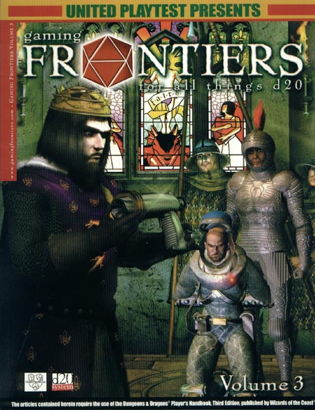 Third Edition Dungeons & Dragons Archive: d20 System: Gaming Frontiers Volume 3