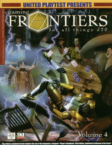 Third Edition Dungeons & Dragons Archive: d20 System: Gaming Frontiers Volume 4