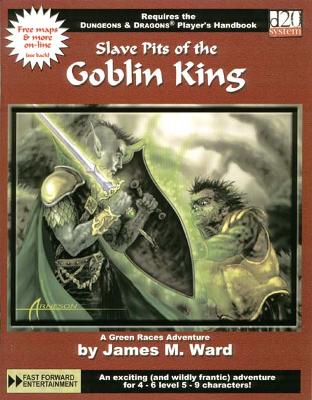 Third Edition Dungeons & Dragons Archive: d20 System: Slave Pits of the Goblin King