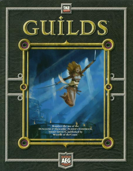 Third Edition Dungeons & Dragons Archive: d20 System: Guilds