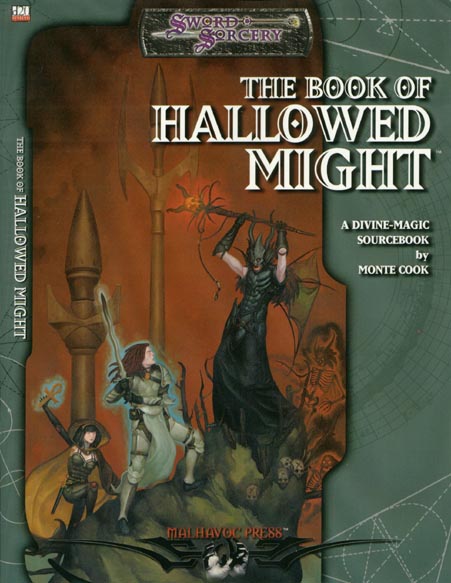 Third Edition Dungeons & Dragons Archive: d20 System: The Book of Hallowed Might