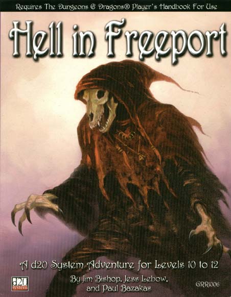 Third Edition Dungeons & Dragons Archive: d20 System: Hell in Freeport