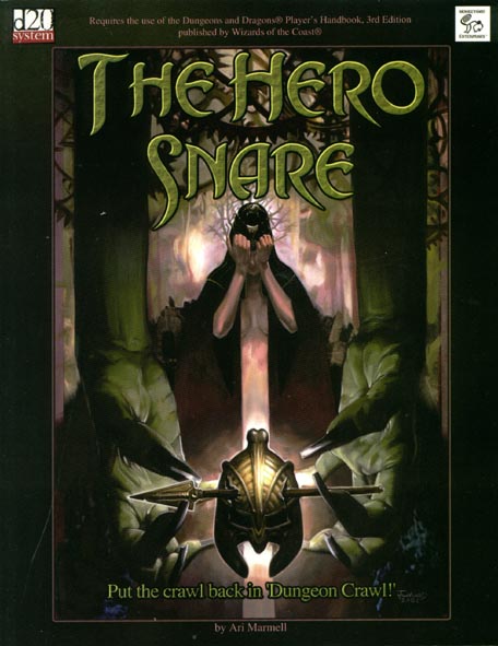 Third Edition Dungeons & Dragons Archive: d20 System: The Hero Snare