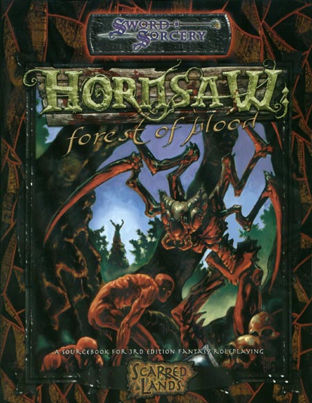 Third Edition Dungeons & Dragons Archive: d20 System: Hornsaw: Forest of Blood