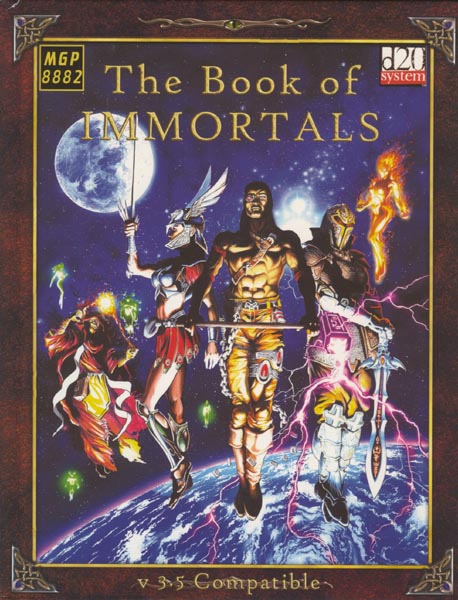 Third Edition Dungeons & Dragons Archive: d20 System: The Book of Immortals