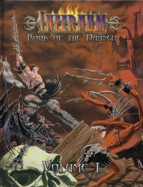 Third Edition Dungeons & Dragons Archive: d20 System: Infernum Volume I: Book of the Damned