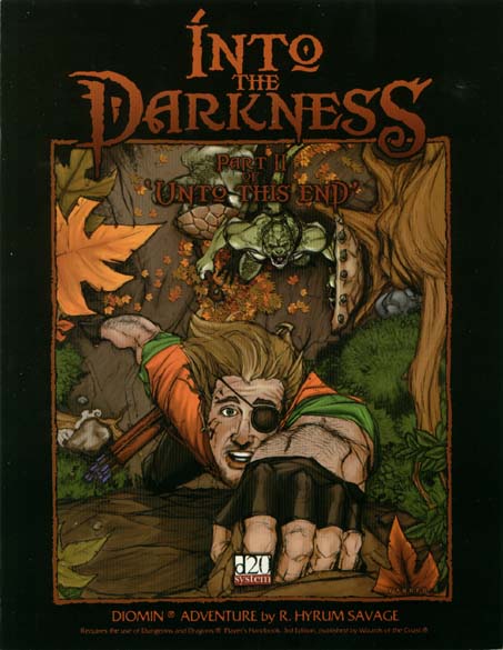 Third Edition Dungeons & Dragons Archive: d20 System: Into the Darkness