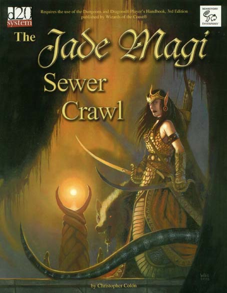 Third Edition Dungeons & Dragons Archive: d20 System: The Jade Magi Sewer Crawl