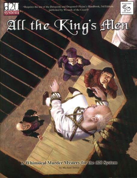 Third Edition Dungeons & Dragons Archive: d20 System: All the King's Men