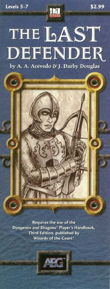 Third Edition Dungeons & Dragons Archive: d20 System: The Last Defender