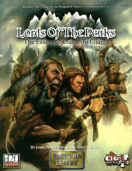 Third Edition Dungeons & Dragons Archive: d20 System: Lords of the Peaks: The Essential Guide to Giants