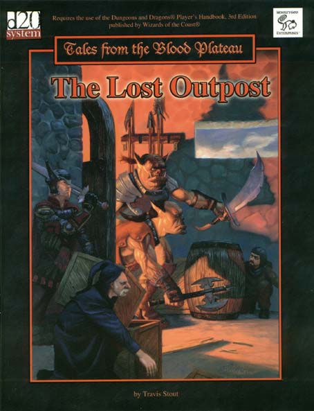 Third Edition Dungeons & Dragons Archive: d20 System: The Lost Outpost