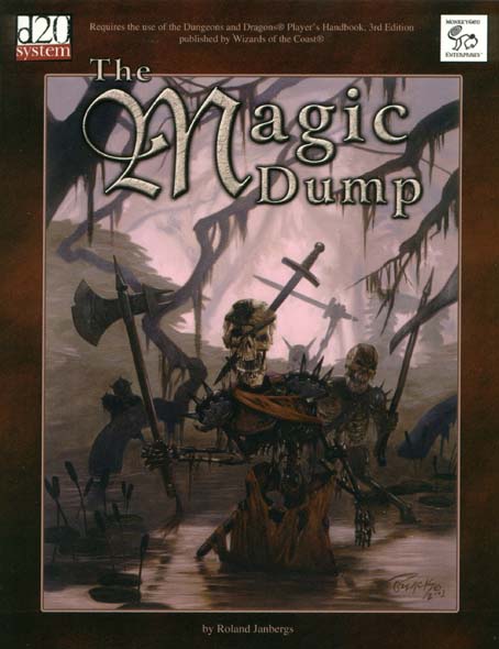 Third Edition Dungeons & Dragons Archive: d20 System: The Magic Dump