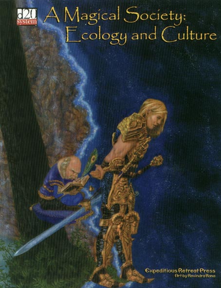 Third Edition Dungeons & Dragons Archive: d20 System: A Magical Society: Ecology and Culture