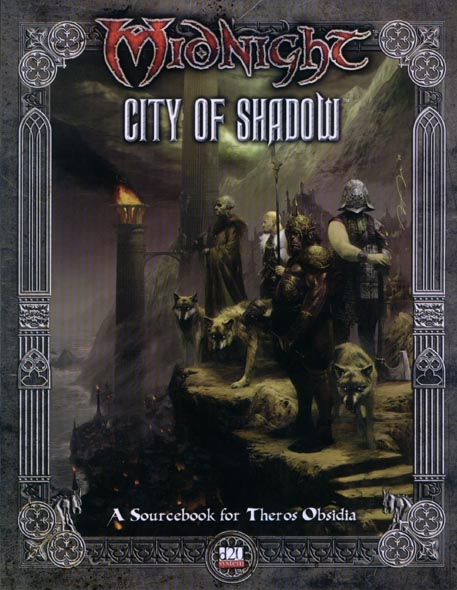 Third Edition Dungeons & Dragons Archive: d20 System: Midnight: City of Shadow