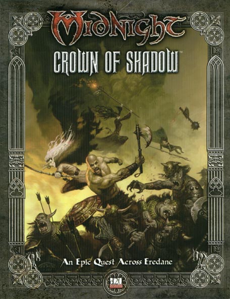 Third Edition Dungeons & Dragons Archive: d20 System: Midnight: Crown of Shadow