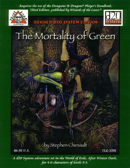 Third Edition Dungeons & Dragons Archive: d20 System: The Mortality of Green