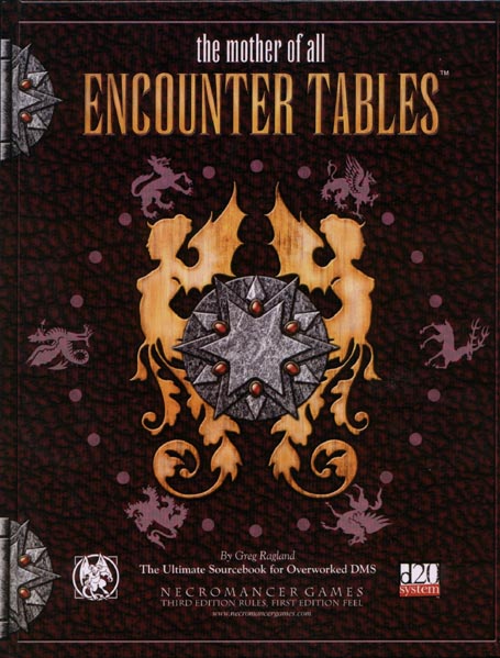 Third Edition Dungeons & Dragons Archive: d20 System: The Mother of All Encounter Tables