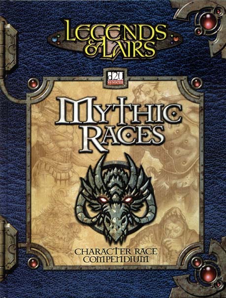 Third Edition Dungeons & Dragons Archive: d20 System: Mythic Races