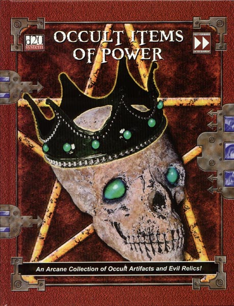 Third Edition Dungeons & Dragons Archive: d20 System: Occult Items of Power