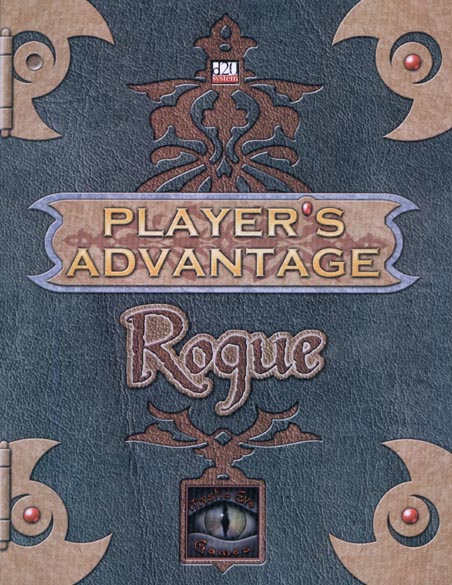Third Edition Dungeons & Dragons Archive: d20 System: Player's Advantage: Rogue