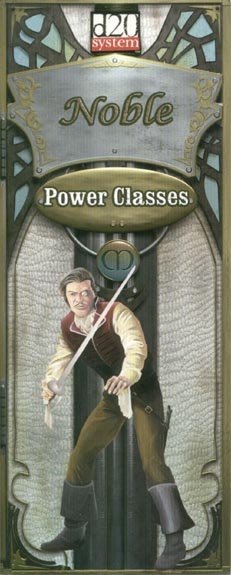 Third Edition Dungeons & Dragons Archive: d20 System: Power Classes IV: Noble