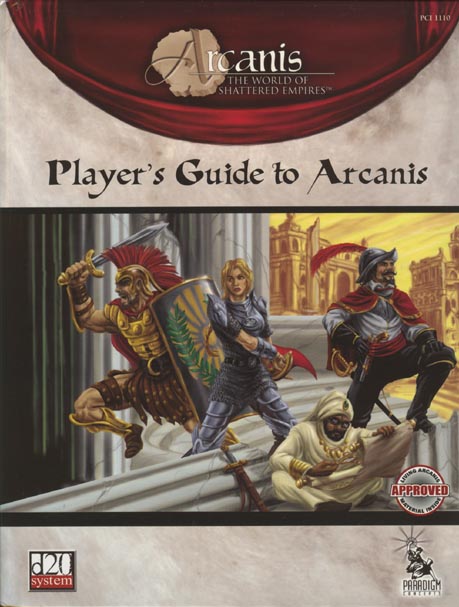 Third Edition Dungeons & Dragons Archive: d20 System: Player's Guide to Arcanis