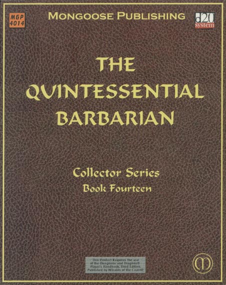 Third Edition Dungeons & Dragons Archive: d20 System: The Quintessential Barbarian