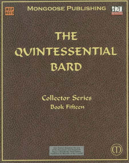 Third Edition Dungeons & Dragons Archive: d20 System: The Quintessential Bard