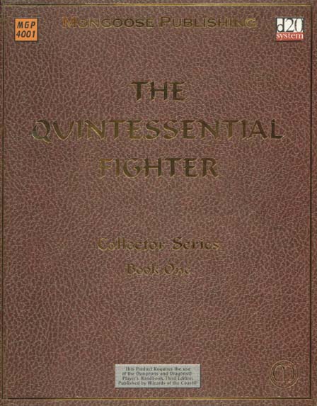 Third Edition Dungeons & Dragons Archive: d20 System: The Quinessential Fighter