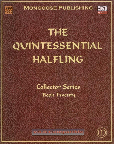 Third Edition Dungeons & Dragons Archive: d20 System: The Quintessential Halfling