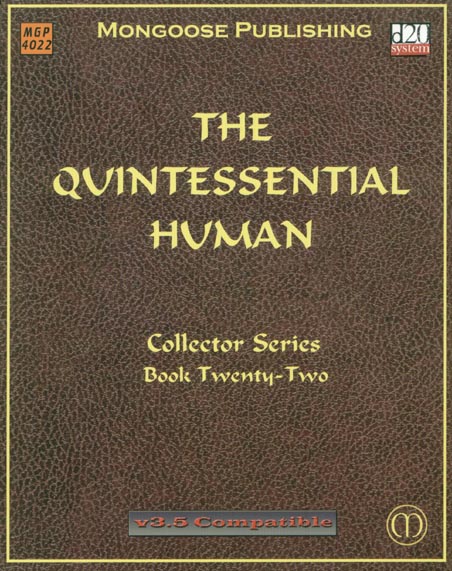 Third Edition Dungeons & Dragons Archive: d20 System: The Quintessential Human
