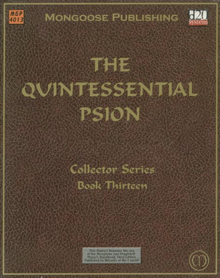 Third Edition Dungeons & Dragons Archive: d20 System: The Qunitessential Psion