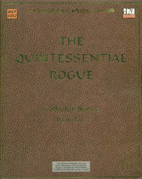 Third Edition Dungeons & Dragons Archive: d20 System: The Quintessential Rogue