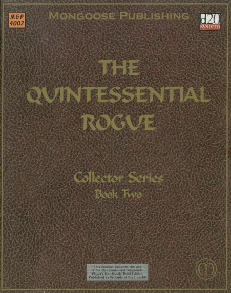 Third Edition Dungeons & Dragons Archive: d20 System: The Quintessential Rogue