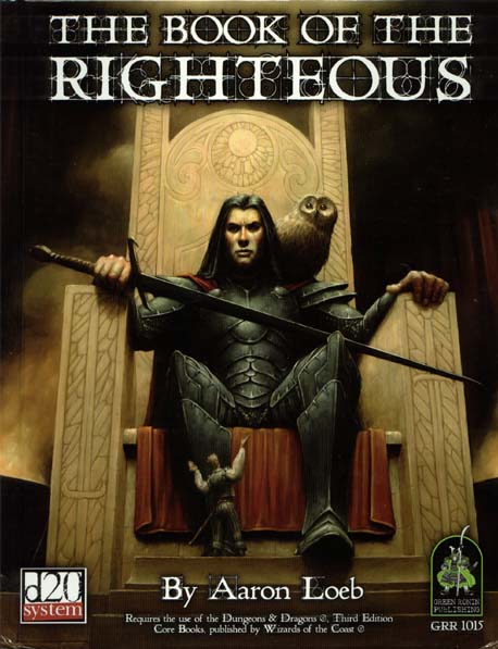 Third Edition Dungeons & Dragons Archive: d20 System: The Book of the Righteous