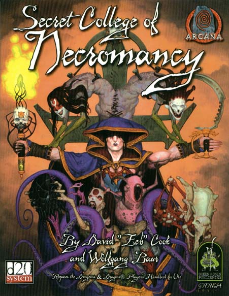 Third Edition Dungeons & Dragons Archive: d20 System: Secret College of Necromancy