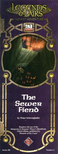 Third Edition Dungeons & Dragons Archive: d20 System: The Sewer Fiend