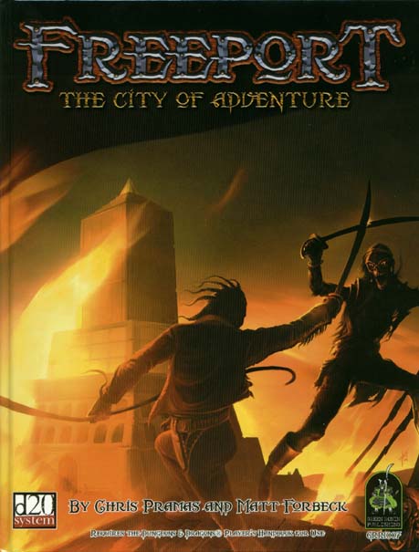 Third Edition Dungeons & Dragons Archive: d20 System: Freeport: The City of Adventure