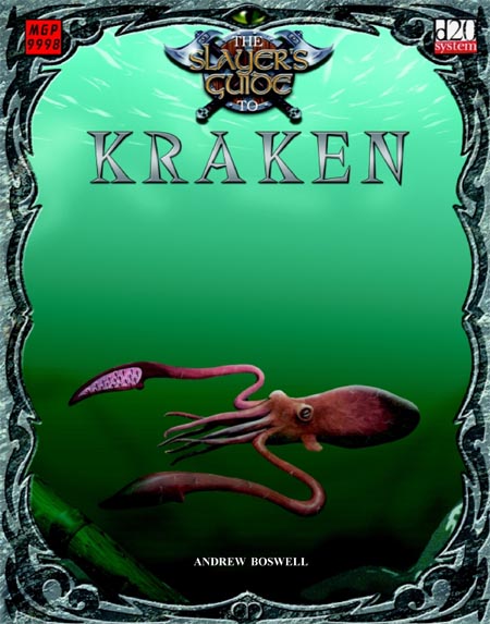 Third Edition Dungeons & Dragons Archive: d20 System: The Slayer's Guide to Kraken